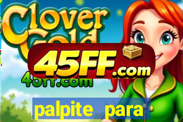 palpite para seninha de hoje